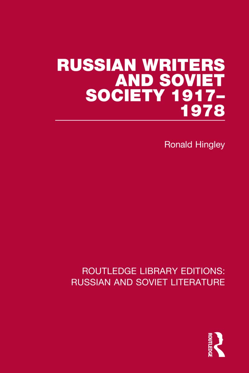 Russian Writers and Soviet Society 1917–1978 (Routledge Library Editions: Russian and Soviet Literature)