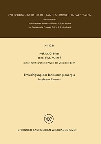 Erniedrigung der Ionisierungsenergie in einem Plasma (Forschungsberichte des Landes Nordrhein-Westfalen, Band 1221)
