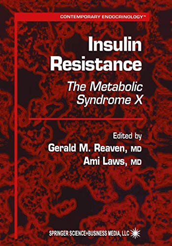 Insulin Resistance: The Metabolic Syndrome X (Contemporary Endocrinology, 12, Band 12)