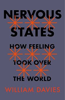 Nervous States: How Feeling Took Over the World