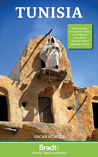 Oscar Scafidi Tunisia (Bradt Guides, Travel Taken Seriously)