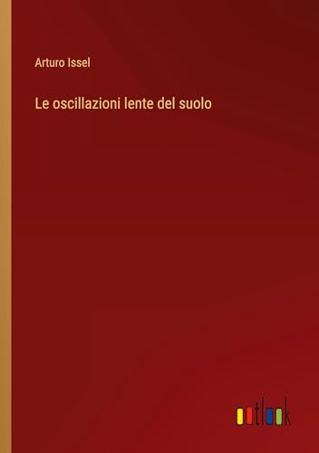 Le oscillazioni lente del suolo