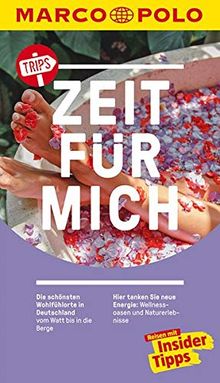 MARCO POLO Trips Zeit für mich: Die schönsten Wohlfühlorte in Deutschland (MARCO POLO Reiseführer) | Buch | Zustand sehr gut