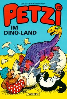 Petzi, Bd.23, Petzi im Dinoland