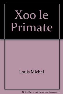 Xoo le Primate