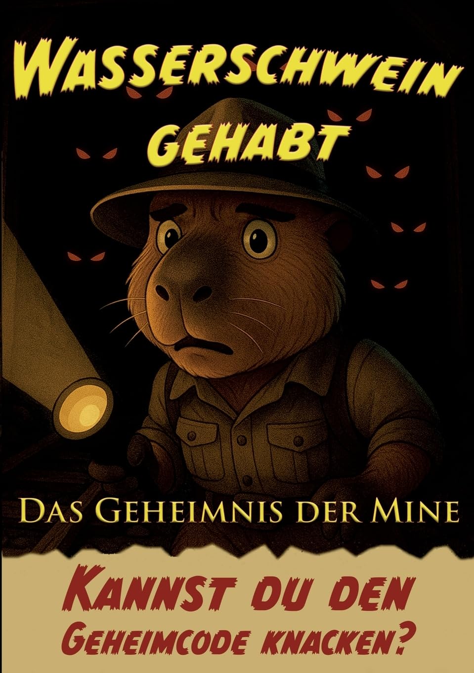 Wasserschwein gehabt: Das Geheimnis der Mine