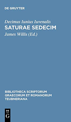 Saturae sedecim (Bibliotheca scriptorum Graecorum et Romanorum Teubneriana)