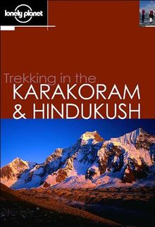 Trekking in the Karakoram and Hindukush