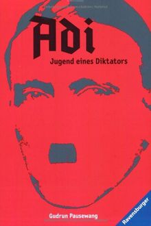 Adi - Jugend eines Diktators