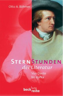 Sternstunden der Literatur: Von Dante bis Kafka