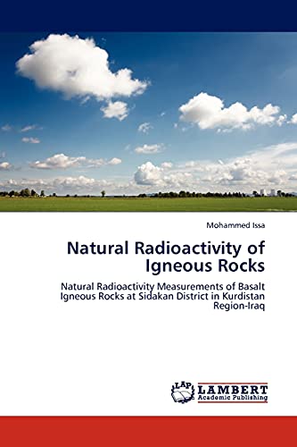 Natural Radioactivity of Igneous Rocks: Natural Radioactivity Measurements of Basalt Igneous Rocks at Sidakan District in Kurdistan Region-Iraq