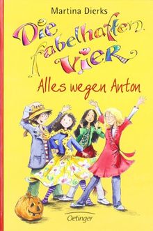 Die fabelhaften Vier 02. Alles wegen Anton