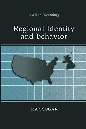Regional Identity and Behavior (Path in Psychology)