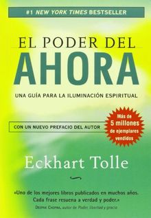 El poder del ahora : una guía para la iluminación espiritual (Perenne)