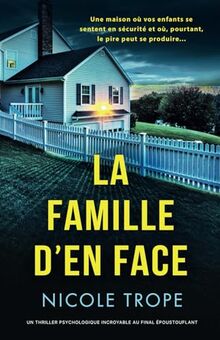 La Famille d'en face: Un thriller psychologique incroyable au final époustouflant