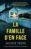 La Famille d'en face: Un thriller psychologique incroyable au final époustouflant