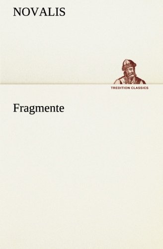 Novalis Fragmente (Tredition Classics)
