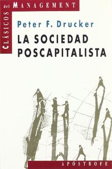 La sociedad postcapitalista