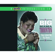 They Called Me Big Mama/a Prop