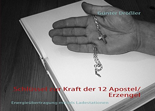 Schlüssel zur Kraft der 12 Apostel/Erzengel: Energieübertragung mittels Ladestationen