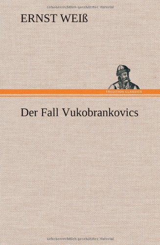 Der Fall Vukobrankovics