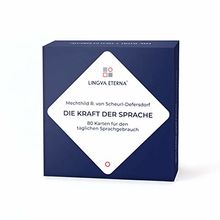 Die Kraft der Sprache - LINGVA ETERNA®: 80 Karten für den täglichen Sprachgebrauch