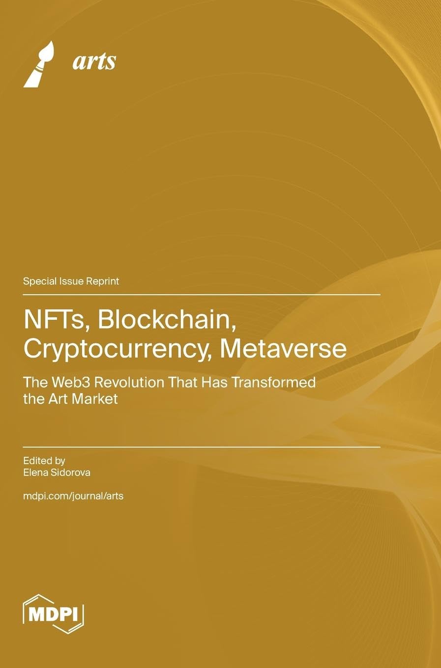 NFTs, Blockchain, Cryptocurrency, Metaverse: The Web3 Revolution That Has Transformed the Art Market