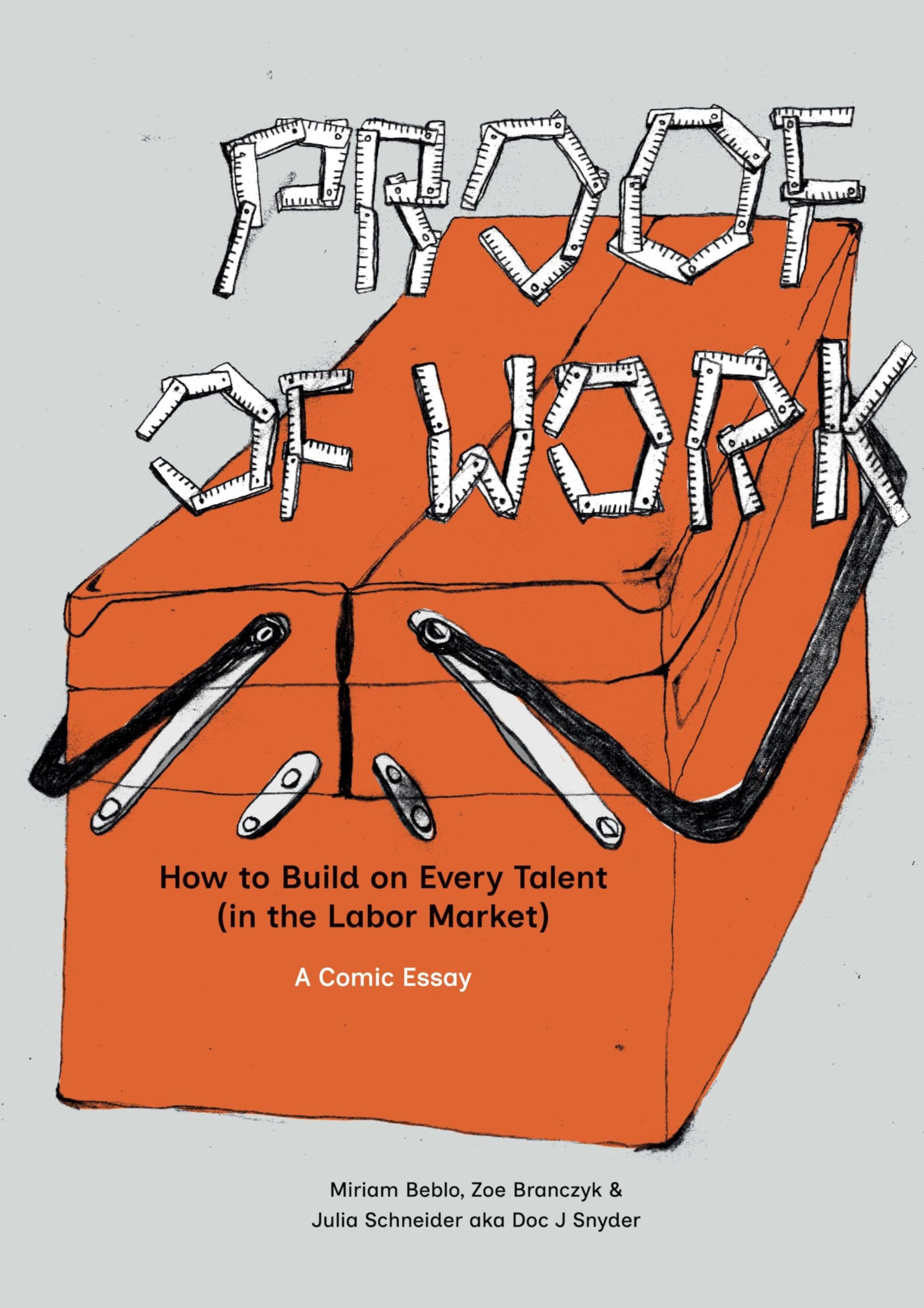 Proof of Work: How to Build on Every Talent (in the Labor Market). A Comic Essay.