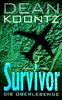 Survivor, die Überlebende