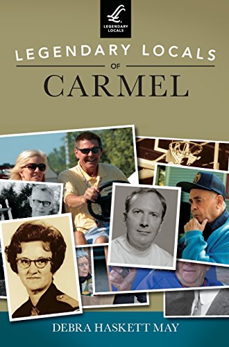 Legendary Locals of Carmel