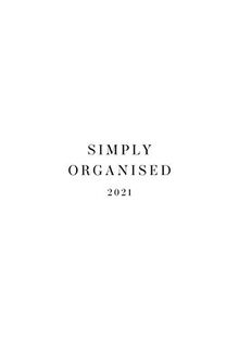 Simply Organised 2021: PAPERBACK, WHITE