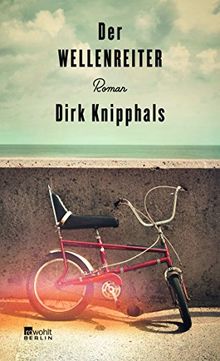 Der Wellenreiter von Knipphals, Dirk | Buch | Zustand sehr gut