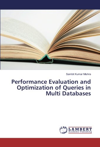 Performance Evaluation and Optimization of Queries in Multi Databases