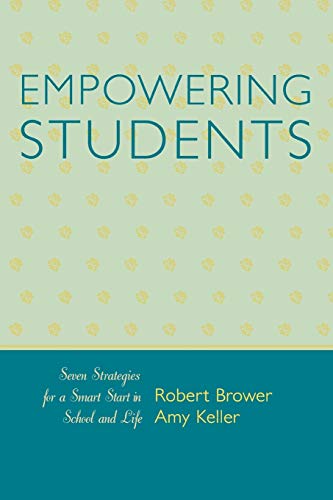 Empowering Students: Seven Strategies for a Smart Start in School and Life