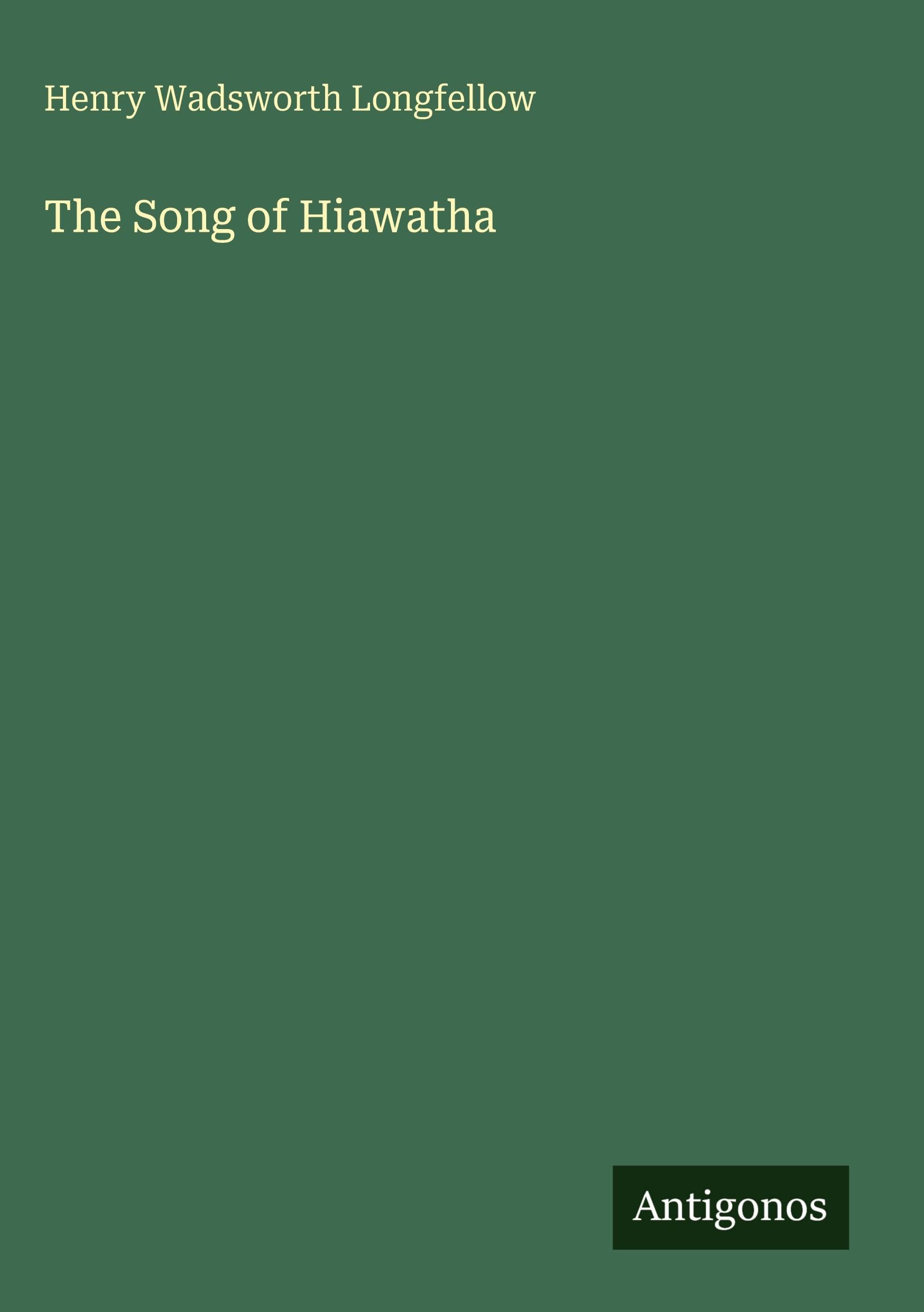 The Song of Hiawatha