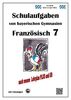 Französisch 7 (nach Découvertes 2) Schulaufgaben von bayerischen Gymnasien mit Lösungen G9 / LehrplanPLUS
