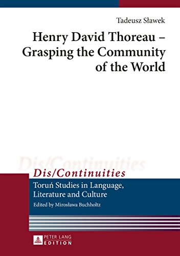 Henry David Thoreau - Grasping the Community of the World: Translated by Jean Ward (Dis/Continuities -)