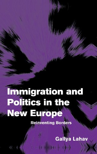 Immigration and Politics in the New Europe: Reinventing Borders (Themes in European Governance)