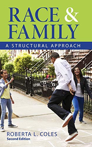 Race and Family: A Structural Approach, Second Edition