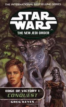 Star Wars: The New Jedi Order - Edge Of Victory Conquest: Conquest v. 1