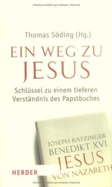 Ein Weg zu Jesus: Schlüssel zum tieferen Verständnis des Papstbuches