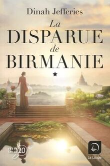 La disparue de Birmanie