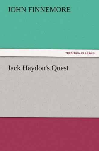 Jack Haydon's Quest (TREDITION CLASSICS)
