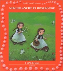 Neigeblanche et Roserouge