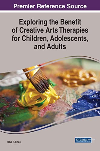 Exploring the Benefit of Creative Arts Therapies for Children, Adolescents, and Adults