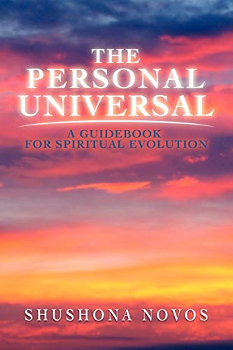 The Personal Universal: A Guidebook for Spiritual Evolution