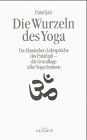 Die Wurzeln des Yoga