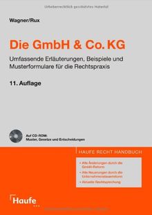 Die GmbH & Co.KG: Das Praktikerwerk in der 11. Auflage!