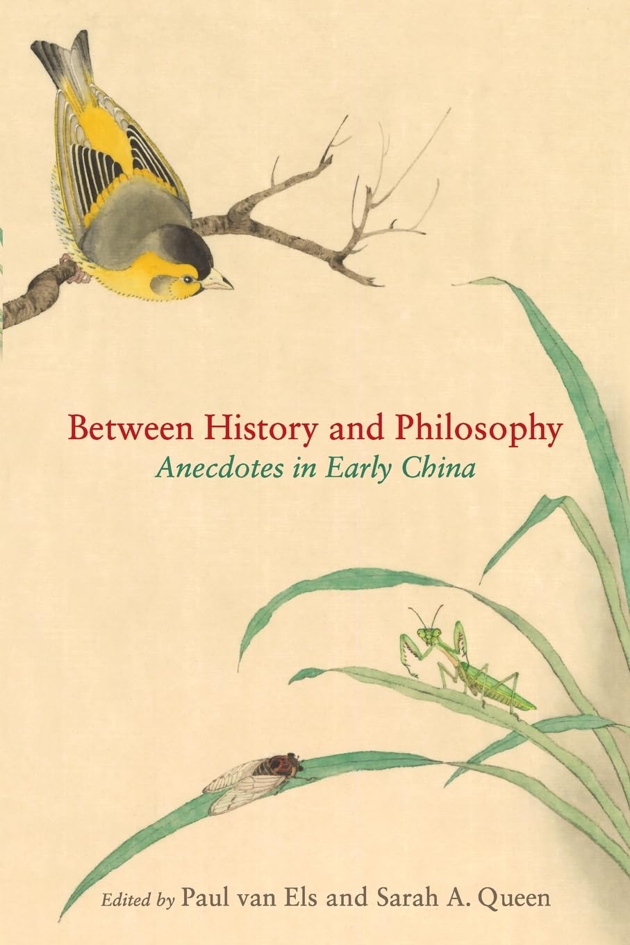 Between History and Philosophy: Anecdotes in Early China (SUNY series in Chinese Philosophy and Culture)
