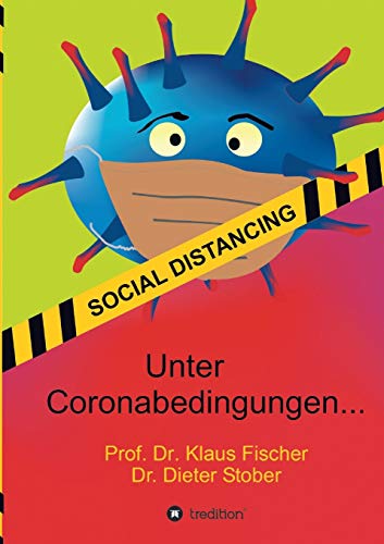 Unter Coronabedingungen ...